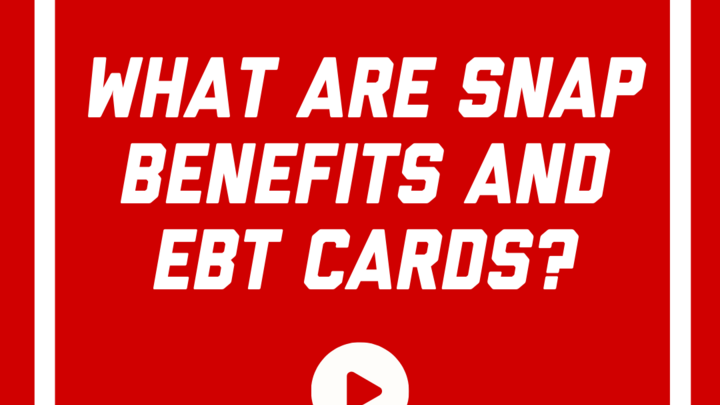 What are snap benefits and ebt cards?
