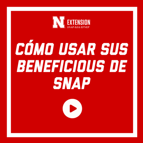 Video - Cómo Usar sus Beneficious de SNAP